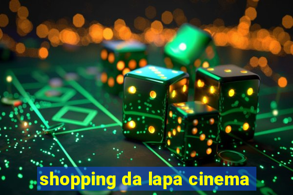 shopping da lapa cinema